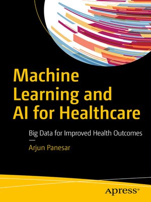cover image of Machine Learning and AI for Healthcare
